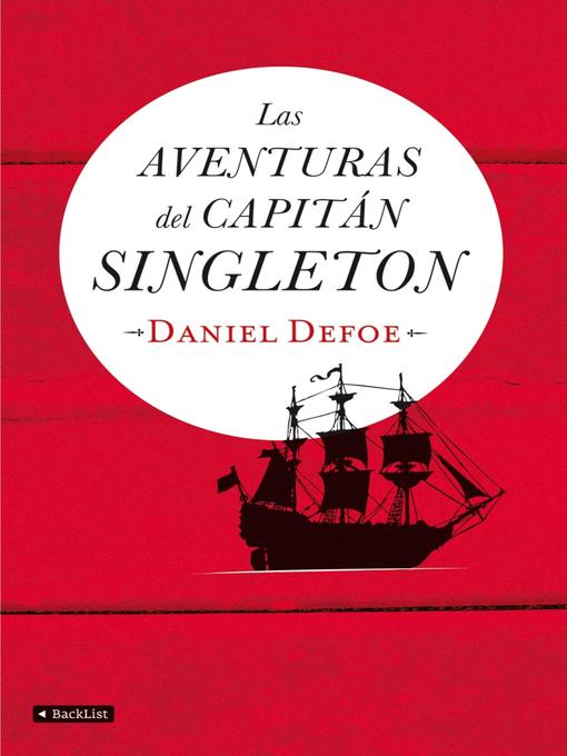 Title details for Las aventuras del capitán Singleton by Daniel Defoe - Available